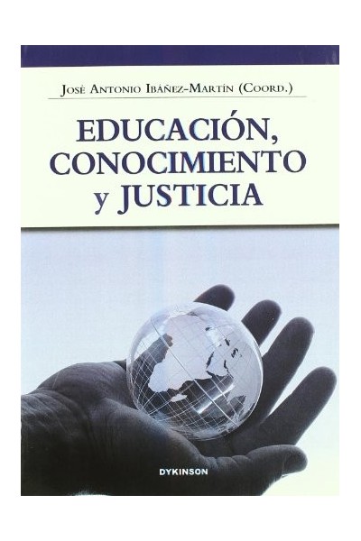 EDUCACIÓN, CONOCIMIENTO Y JUSTICIA.